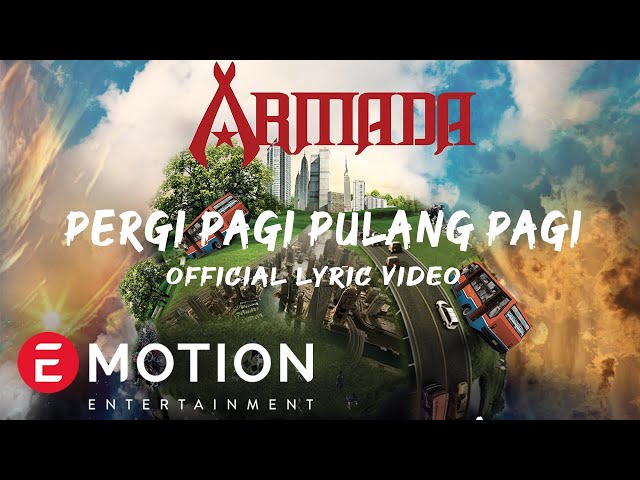 Armada - Pergi Pagi Pulang Pagi (Official Lyric Video) class=