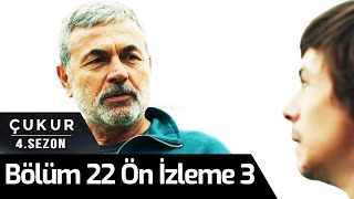 Çukur 4Sezon 22Bölüm 3Ön İzleme