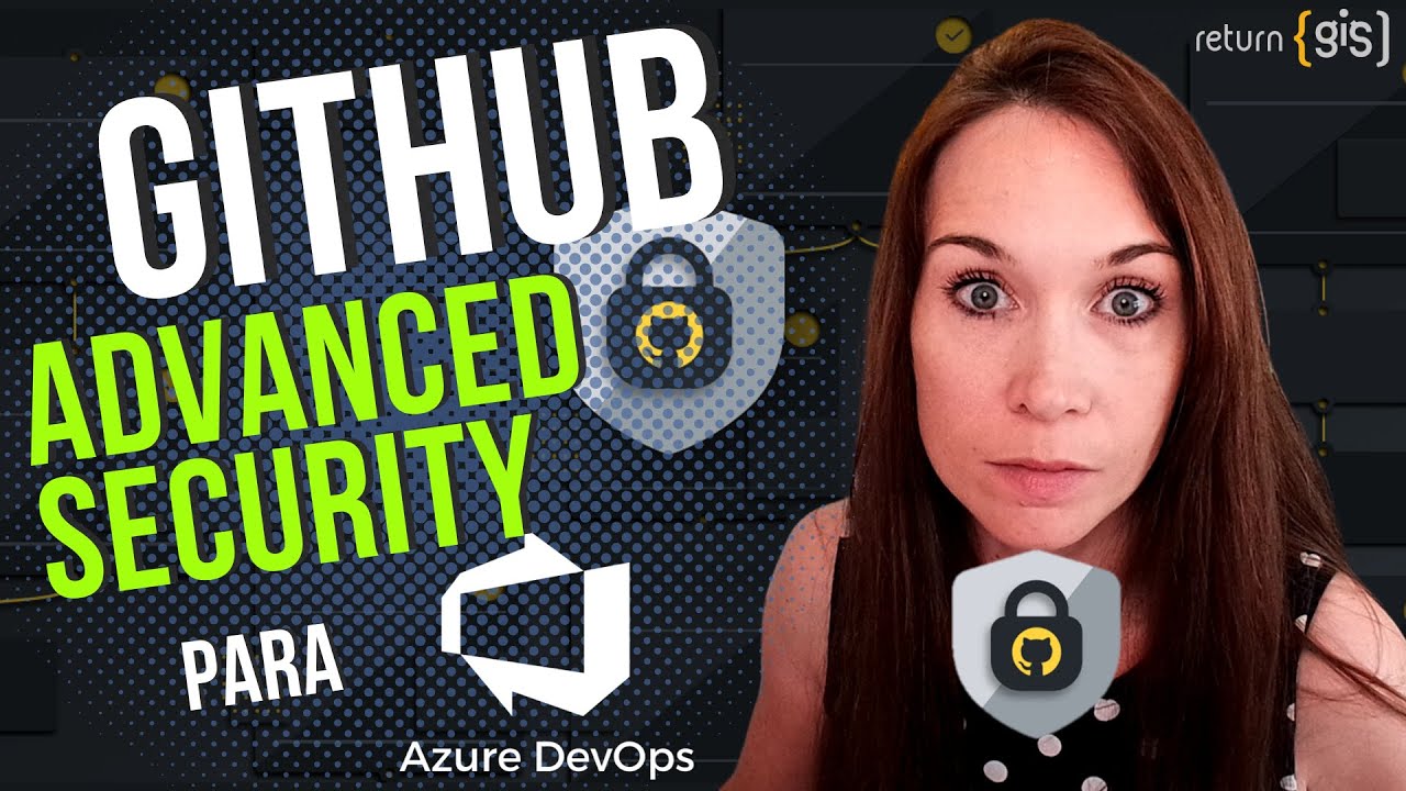 GitHub Advanced Security para Azure DevOps (GHAzDO) - YouTube