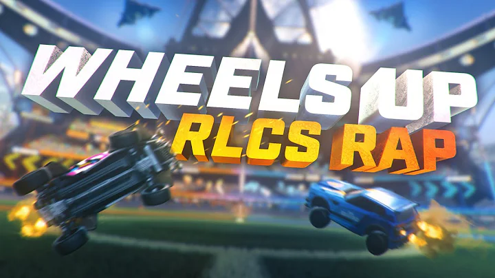 Wheels Up (RLCS LA) Rap ft. YogurtStain