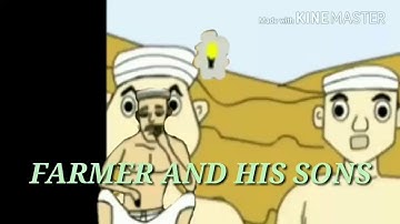FARMER AND HIS SONS /UNITY IS STRENGTH/ANIMATED VIDEO/