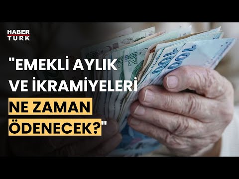 Emekli maaşı ve bayram ikramiyesinde ödeme tarihi belli oldu