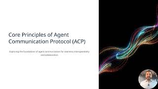 2 Core Principles of Agent Communication Protocol ACP