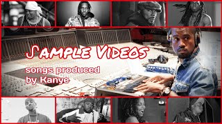 Sample Videos: Songs Produced by Kanye West (1)