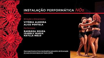 Instalação Performática NÓs