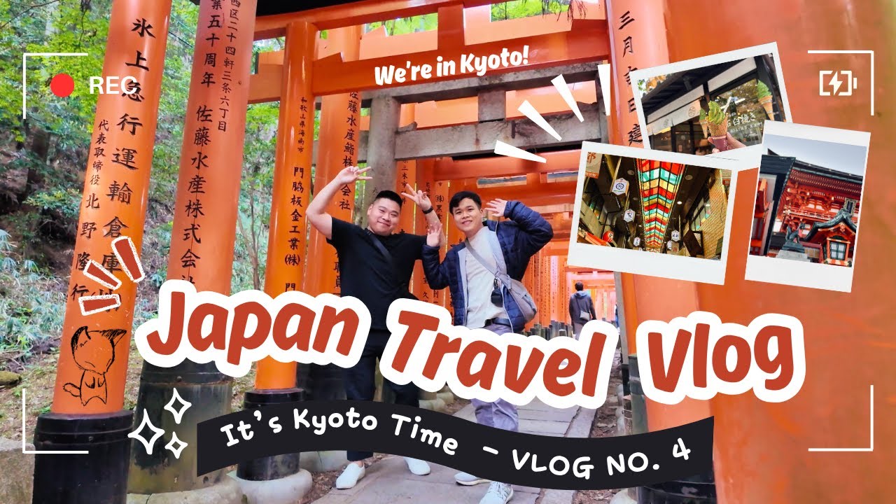 [Travel Vlog] It's Kyoto Time - No. 4