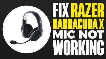 How To Fix Razer Barracuda X Mic Not Working 2025