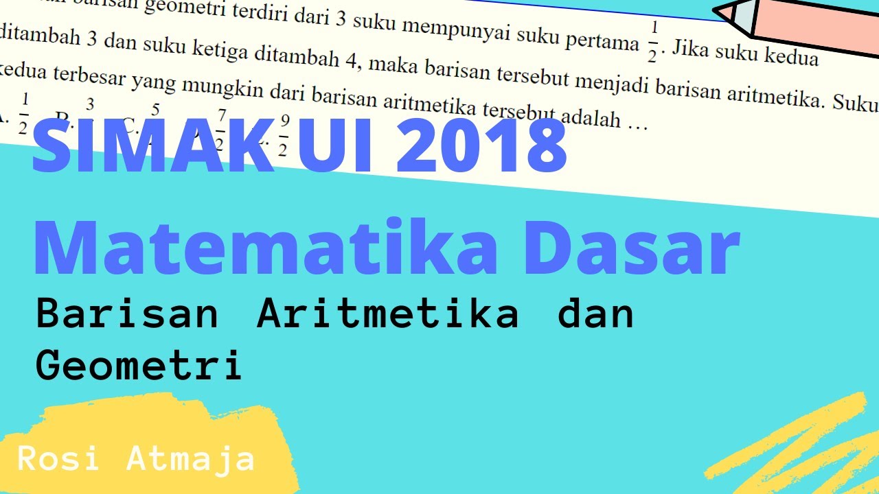 Simak Ui 2018 Matematika Dasar Barisan Dan Matriks Youtube