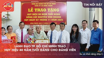 LÃNH ĐẠO TP. HỒ CHÍ MINH TRAO HUY HIỆU 80 NĂM TUỔI ĐẢNG CHO ĐẢNG VIÊN