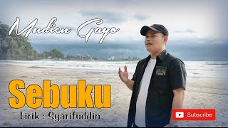 Sebuku-Lagu gayo syarifuddin(Cover Mudien gayo)