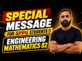 Special Message for SPPU Students !! Engineering Mathematics 2 | Pradeep Giri Sir