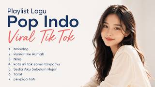 🎧 Playlist Lagu Pop Indo Viral TikTok 2026 Terbaru & Terpopuler