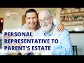 Personal Representative To Parents' Estate