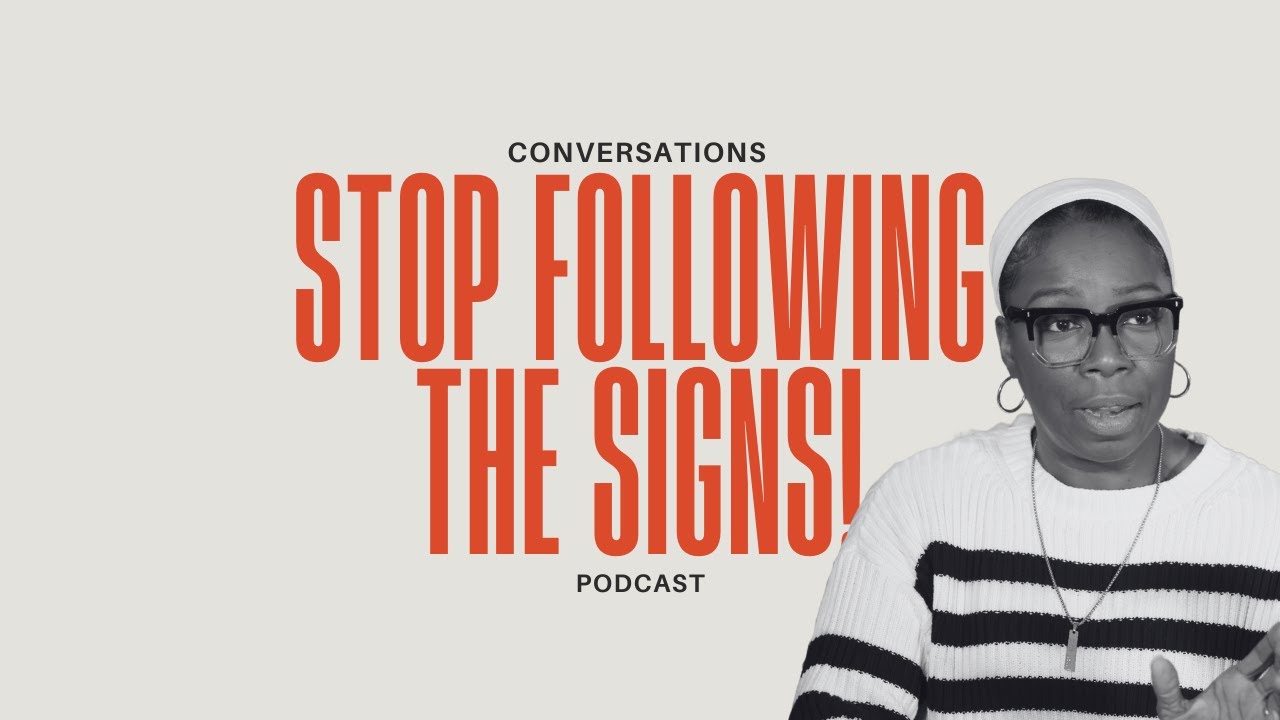 STOP FOLLOWING THE SIGNS! - CONVERSATIONS LIVESTREAM - YouTube