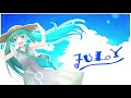 JULY／とひもと feat. 初音ミク