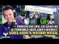 Prison Escape, LIV Golf Controversy &amp; UFOs Over Adelaide? | Adelaide Mail Podcast