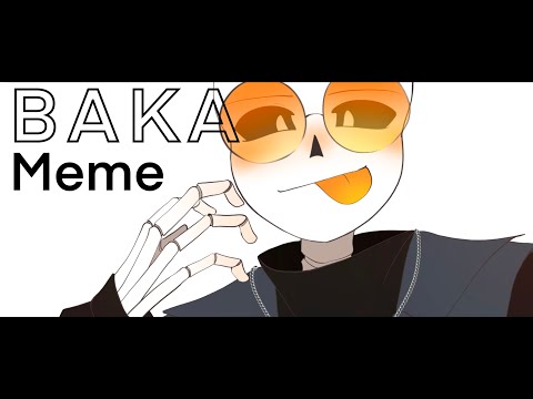 BAKA | Animation meme | JLHS AU [100k+] OC