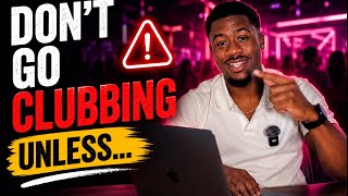 Don’t Go Clubbing Until You Know These Nightlife Tips🫶🏾