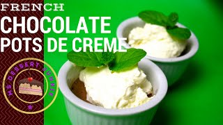 FRENCH CHOCOLATE POTS DE CREME RECIPE  | MsDessertJunkie