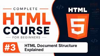 Complete HTML Course for Beginners in Hindi | #03 HTML Document Structure Explained