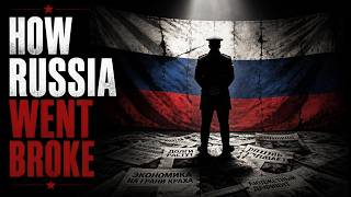How Russia Went Broke — And Why It Matters Now