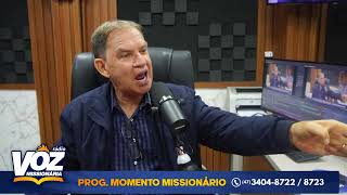 Programa Momento Missionário | Pr. Vilmar Silva 25/08/2026