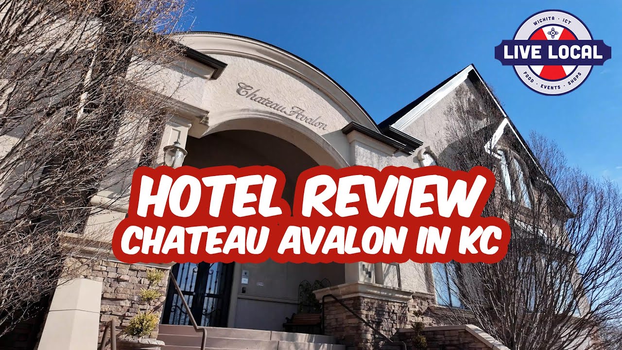 Chateau Avalon Hotel Review | Kansas City