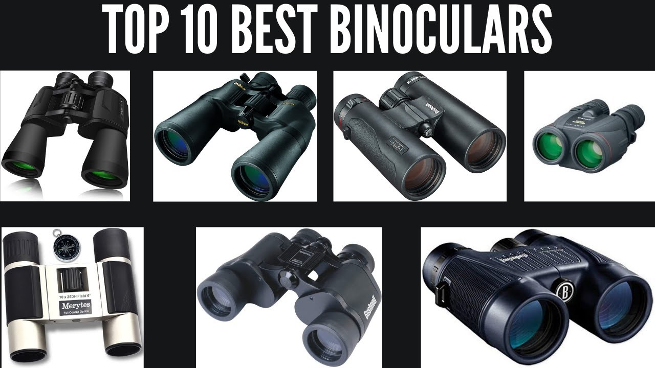 Top 10 Best Binoculars 2020