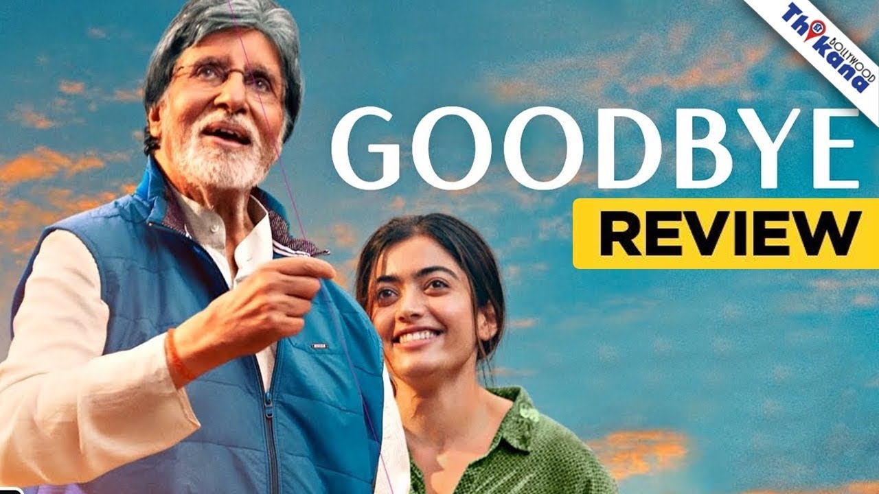 good bye movie review in hindi