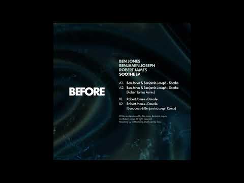 Ben Jones & Benjamin Joseph - Soothe [BFR003]