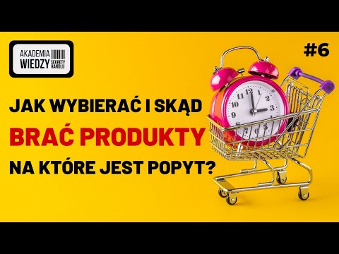 Wideo: Skąd sklepy czerpią produkty, które sprzedają?