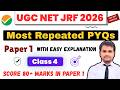 Most Repeated PYQs Paper 1 | UGC NET Paper 1 PYQs with Explanation UGC NET June 2026 |UGC NET Mentor