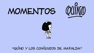 Momentos Quino #18 - Quino y los comienzos de Mafalda