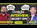 Google interview Secret Tips by Google Engineer’s , FAANG Prep & Career Roadmap || Must Watch