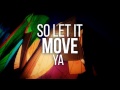 Miniature de la vidéo de la chanson Move Ya