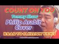 Count On You - Tommy Shaw (Philip Arabit Cover)