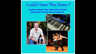 Could I Have This Dance CD Sample. Andrew Varley Plays For Sequence Dancing