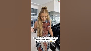 Iggy azalea WALKS OFF mid stream after n3on BROKE her $200k Vancleef bracelet…😳👀