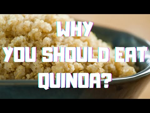 Why You Should Eat Quinoa - 5 Facts About Quinoa Nutrition and Cooking Recipes