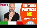 How to Use NE in Italian - Lesson 1, Part 2 | Using Italian NE Grammar Exercises