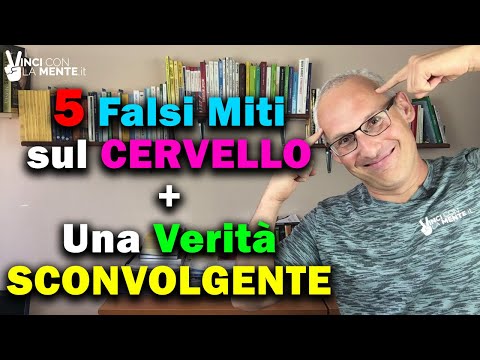 Video: I 6 Miti Più Comuni Sul Cervello Umano