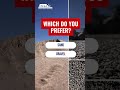 SAND or GRAVEL?