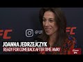 "Two years out, it feels good to be back!" Joanna Jedrzejczyk talks comeback fight vs Weili Zhang
