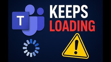 Teams Keeps Loading? Easy Fixes That Work!