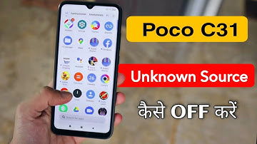 How to Allow Unknown Sources on Poco C31 | Poco C31 Unknown Sources Settings
