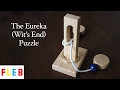 The Eureka (Wit's End) Disentanglement Puzzle