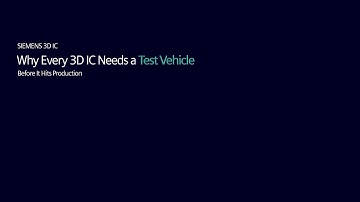 Why every 3D IC needs a test vehicle before it hits production  – Podcast Ep. 17