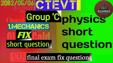Physics short question 2082| CTEVT fix 20 marks | Model question | B2SHREE