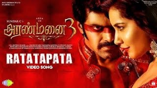 Ratatapata - Video Song | Aranmanai 3 | Arya, Raashi Khanna | Sundar C | C. Sathya | Arivu