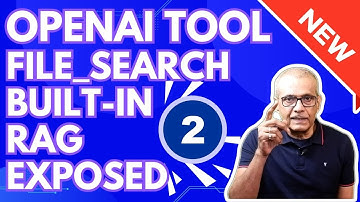 Part-2 OpenAI’s Game-Changer: RAG Tool File_Search & Agents SDK Explained!